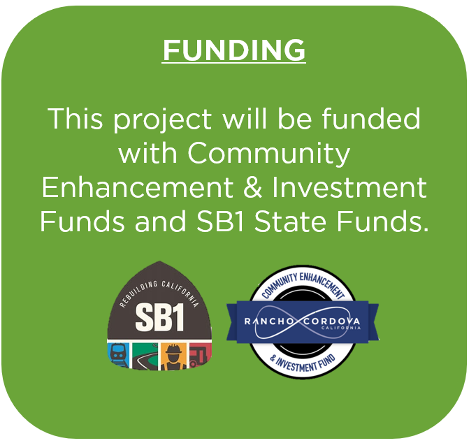 The project will be funded with Community Enhancement & Investment Funds and SB1 Funds. 